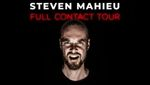 Steven Mahieu - Full Contact Tour