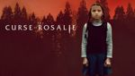 The Curse of Rosalie