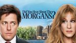 Did You Hear About the Morgans?