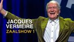 Jacques Vermeire: Zaalshow I