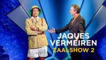 Jacques Vermeire: Zaalshow II