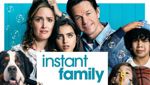 Instant Family