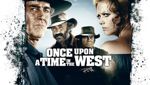 Once Upon a Time in the West