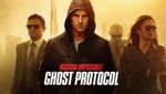 Mission: Impossible - Ghost Protocol