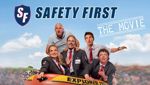 Safety First: The Movie