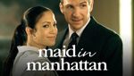 Maid in Manhattan