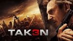 Taken 3