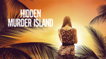 Hidden Murder Island