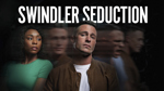 Swindler Seduction