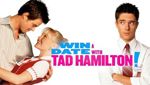 Win a Date with Tad Hamilton!