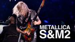 Metallica: S&M2